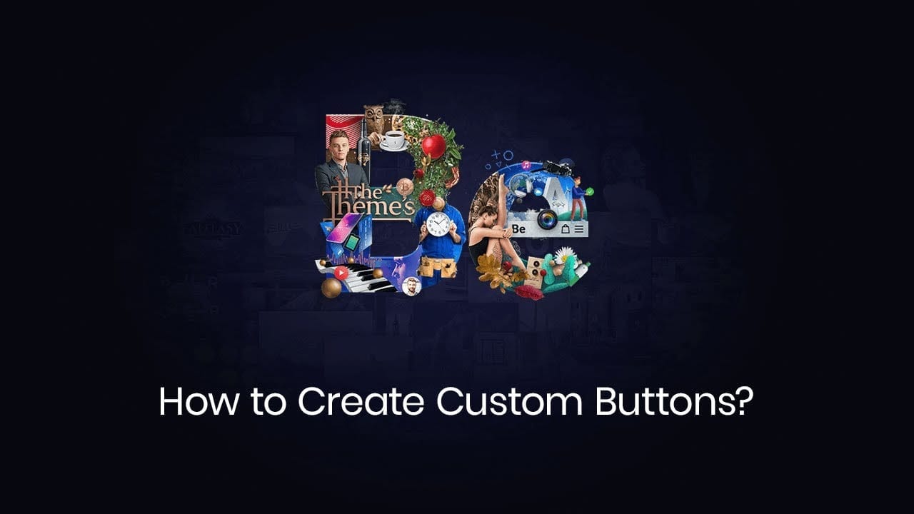 How to Create Custom Buttons