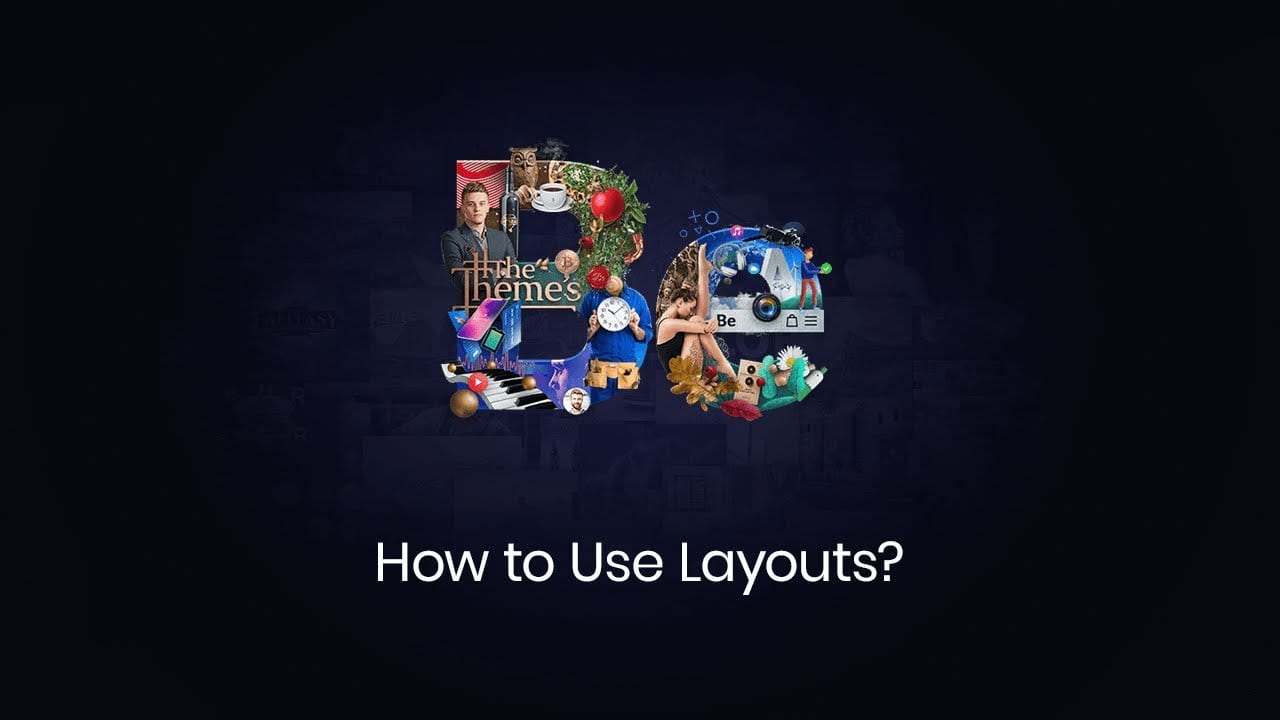 How to use Layouts?