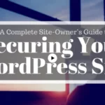 Securing Your WordPress Site